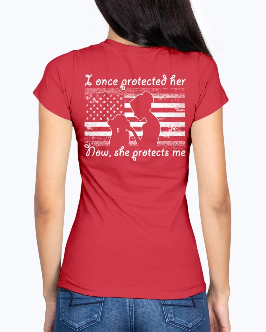 Army Mom Daughter Once Protected Flag T-shirts