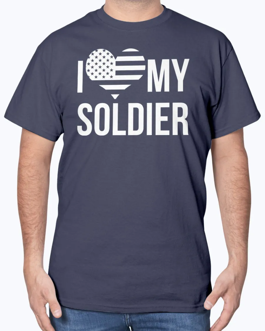 Army Parent Love My Soldier T-shirts