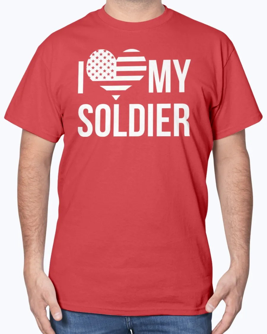 Army Parent Love My Soldier T-shirts