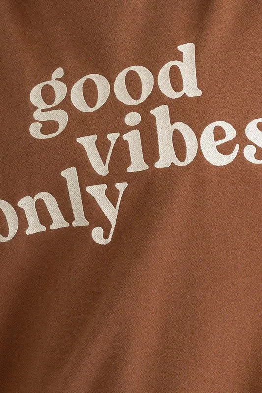 Fun Cute Letter Embroidery "Good Vibes Only" Oversized Sweatshirt