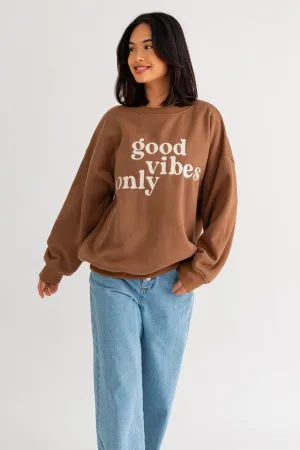 Fun Cute Letter Embroidery "Good Vibes Only" Oversized Sweatshirt