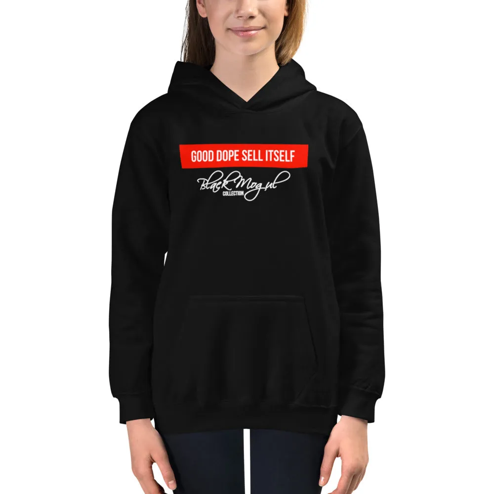 Good Dope Sell Itself Kids Hoodie
