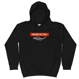 Good Dope Sell Itself Kids Hoodie