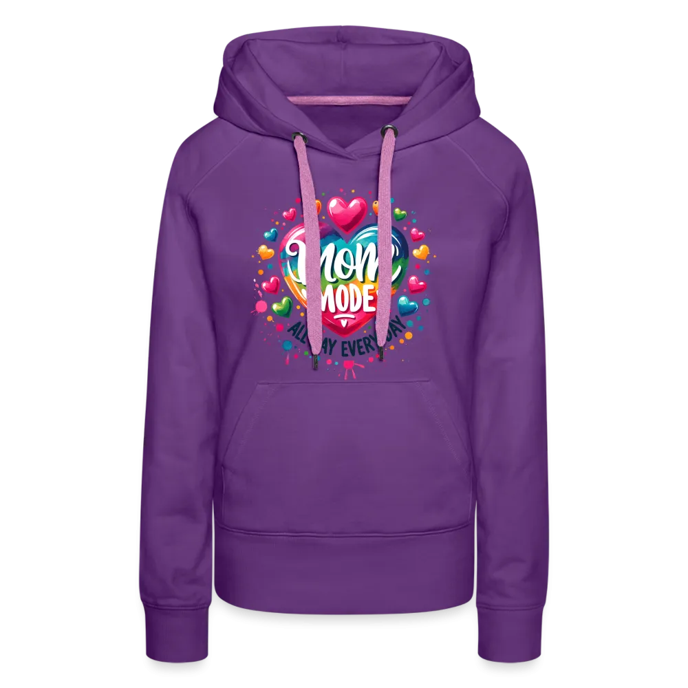 Mom Mode All Day Every Day Women’s Premium Hoodie