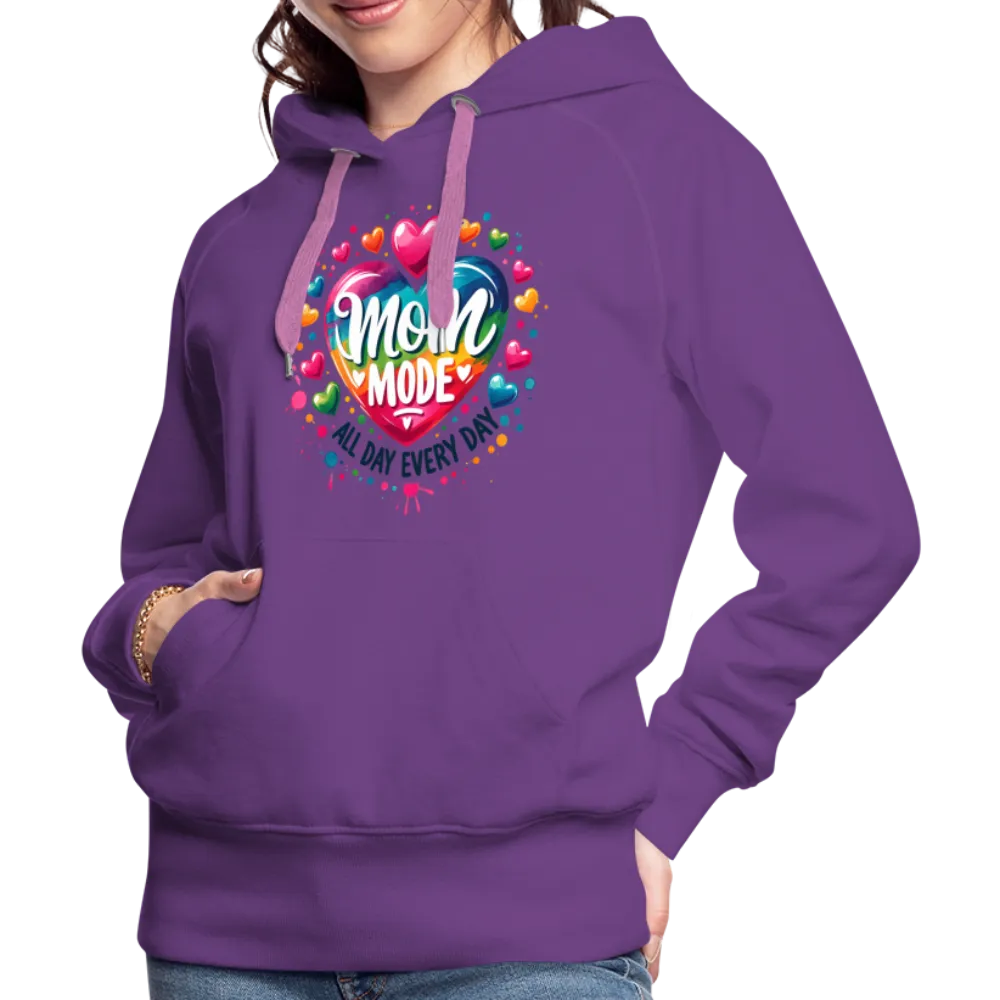 Mom Mode All Day Every Day Women’s Premium Hoodie