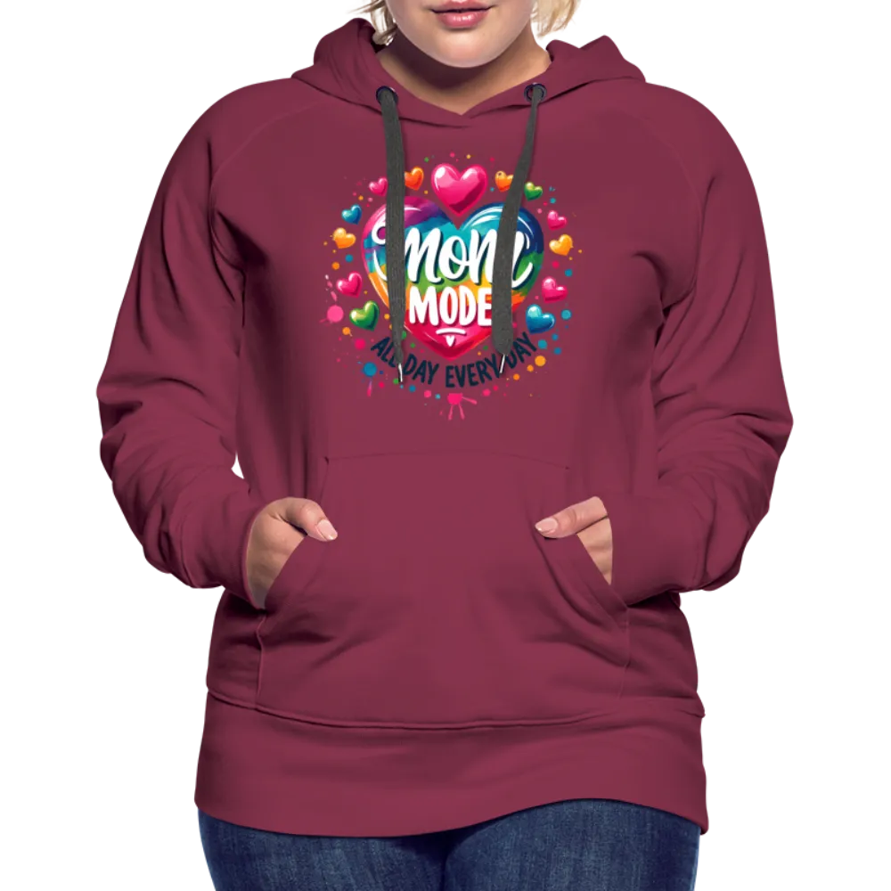Mom Mode All Day Every Day Women’s Premium Hoodie