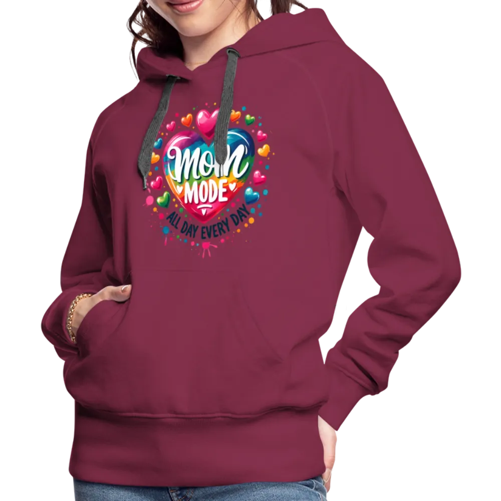 Mom Mode All Day Every Day Women’s Premium Hoodie